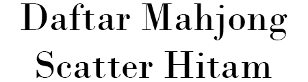 Daftar Mahjong Scatter Hitam